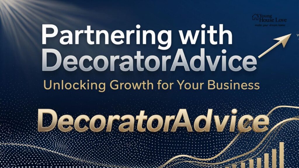 Partnering with DecoratorAdvice: Unlocking Growth for Your Business