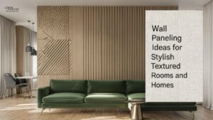 Wall Paneling Ideas for Stylish Textured Rooms and Homes