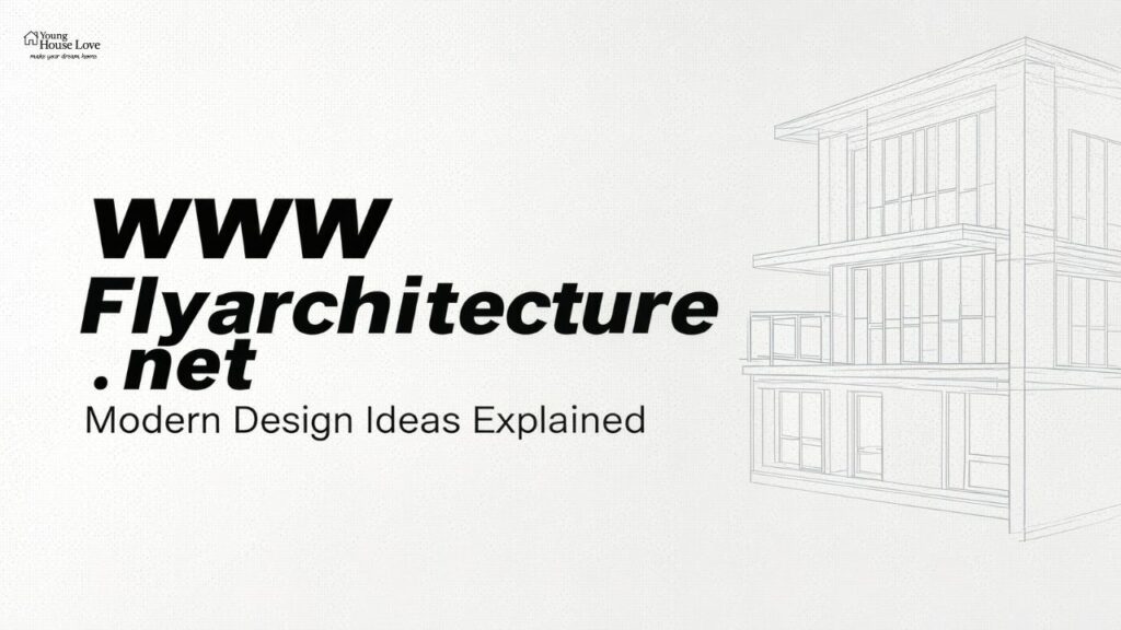 WWW Flyarchitecture .net: Modern Design Ideas Explained