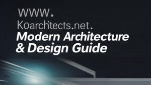 WWW. Kdarchitects .net: Modern Architecture & Design Guide